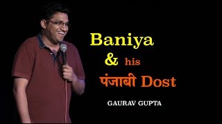 Baniya and his Punjabi dost  Standup Comedy by Gaurav Gupta [upl. by Manly]