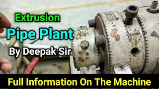 Discussion on Extrusion pipe plants ।। Extrusion Pipe Plant की पूरी जानकारी ।। Technical Father [upl. by Drooff]