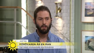 Carl Adam misshandlade sina flickvänner quotJag hoppas att det inte kommer hända igenquot [upl. by Malissia952]