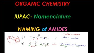 IUPAC Naming of AMIDES I Organic chemistry I RCCChemistry [upl. by Spanos820]