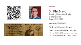 Fridays with Phil August 23 2024  Reading Revelation Right Interpretation  Dr Phil Mayo [upl. by Nabatse]