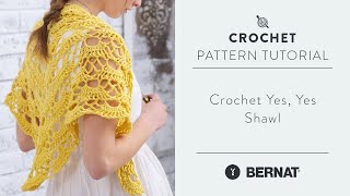 Crochet Yes Yes Shawl [upl. by Refenej]