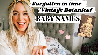 Forgotten Historic Vintage Botanical Baby Names  AZ  SJ STRUM RARE BABY NAMES [upl. by Adikam]