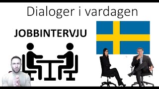 Dialoger i vardagen  Jobbintervju [upl. by Herson]