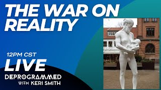 LIVE KerfefeBreak  The War on Reality with Keri Smith [upl. by Bathsheba]