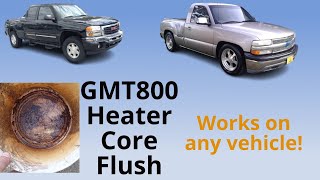 Dont Panic DIY Heater Core Flush for a NonWorking Heater [upl. by Gayn657]