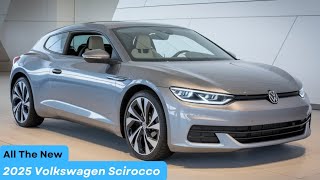 quot2025 Volkswagen Scirocco Review A New Era of Style and Performancequot [upl. by Sorcha372]