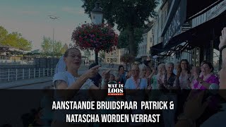 AANSTAANDE BRUIDSPAAR PATRICK amp NATASCHA WORDEN VERRAST [upl. by Nrublim]