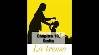 10  La tresse chapitre 10 livre audio [upl. by Scarrow]