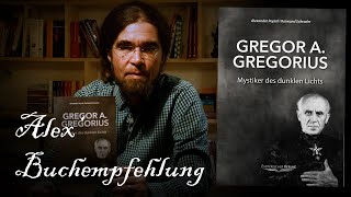 quotGregor A Gregoriusquot  Alex Buchempfehlung [upl. by Dnomasor]