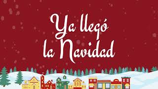 Generación 12  Ya llegó la Navidad  Letra [upl. by Toms993]