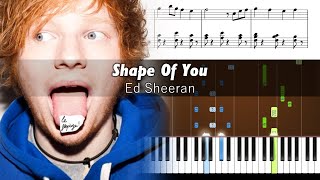 Ed Sheeran  Shape Of You  Piano Tutorial  SHEETS [upl. by Dwain986]