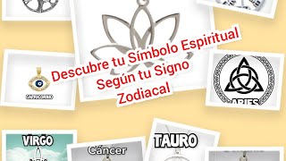 Simbolos Espirituales de Protección Según tu Signo Zodiacal [upl. by Eniger]