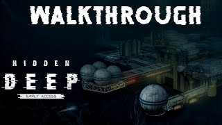 Hidden Deep  Walkthrough Early Access [upl. by Ecined]