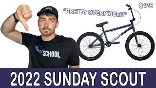 2022 Sunday Scout BMX Bike Indepth Review [upl. by Saxela145]