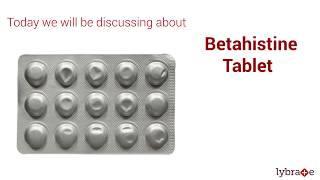 Betahistine Tablet  Uses Side Effects Prescription amp Consumption  2019 [upl. by Costanzia]