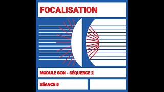 FOCALISATION SONORE [upl. by Mercie885]