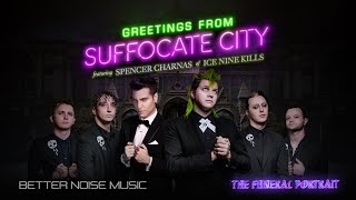 The Funeral Portrait ft Spencer Charnas of Ice Nine Kills  Suffocate City Official Music Video [upl. by Zantos]