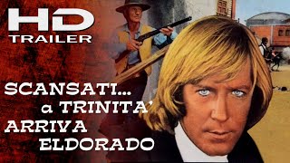 Scansati a TrinitÃ arriva Eldorado 1972 HD Trailer [upl. by Yelsna]