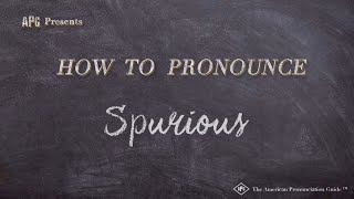 How to Pronounce Spurious Real Life Examples [upl. by Rhines366]