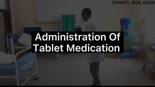 ADMINISTRATION OF TABLET MEDICATION NMC STANDARD [upl. by Maren307]