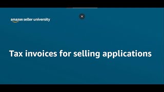 Tax Invoices for Selling Applications  Seller University  Amazon India [upl. by Maris]