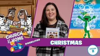 Church at Home  Disabilities  Christmas Lesson 2 [upl. by Ahsiena]