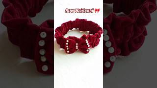 Bow Hairband tutorial 🎀 Easy and simple hairband making 🎀diy stitching fashion shorts trending [upl. by Pammie]