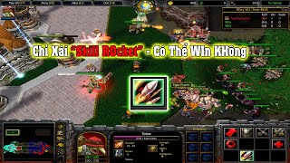 Chỉ xài Skill Rocket  Liệu Có Chiến Thắng Được Không [upl. by Mcclish]