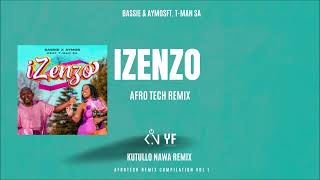 AFRO TECH REMIX  bassie4222 amp aymosshili Ft  tmansaofficial   Izenzo [upl. by Argyle]