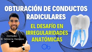 Obturaciones de conductos radiculares con irregularidades anatómicas 🦷 con Dr Silverio Vazquez [upl. by Pliner]