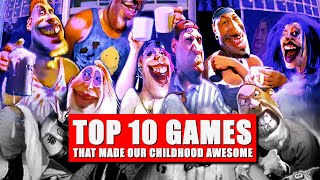 TOP 10 Games That Made Our Childhood Awesome 🏄 [upl. by Fretwell]