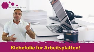 Klebefolie für Arbeitsplatten und Tische Worauf ist zu achten [upl. by Jade848]