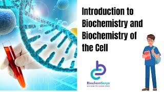 Introduction to Biochemistry Lecture Biochemical Aspects of the Cell [upl. by Yevad576]