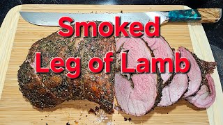 Smoked Leg of Lamb Roast [upl. by Raffaello]