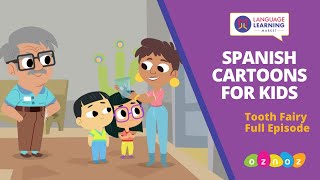 Spanish Cartoons for Kids  Kids Spanish  Tooth Fairy Full Episode  Español Para Niños [upl. by Sender23]