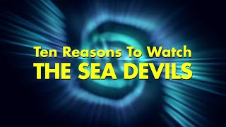 TEN REASONS TO WATCH THE SEA DEVILS 1972  Doctor Who  Third Doctor  Comedy [upl. by Hermosa]