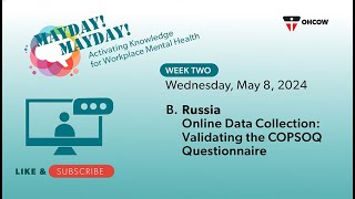 Mayday Mayday Week 2B  Russia and Online Data Collection using COPSOQ [upl. by Cleres]