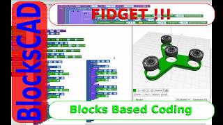 BlocksCAD  Code a FIDGET with Blocks [upl. by Acirehs]