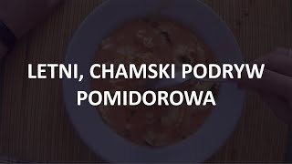 Letni Chamski Podryw  POMIDOROWA  tekst [upl. by Aleit]