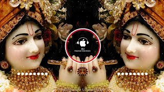 Shri Radhe Radhe Radhe Barsane Bali Radhe  84 Kos Yatra  Bhajan  Extra Bass Mix  Bhakti Mix [upl. by Strenta989]