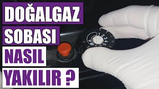 Doğalgaz sobası nasıl yakılır  NasılYapılır [upl. by Cj]