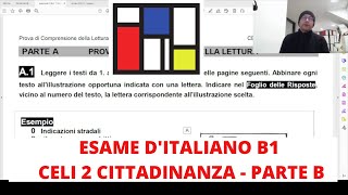 Esame di italiano CELI 2  B1 Cittadinanza scrivere prova B [upl. by Eitac]