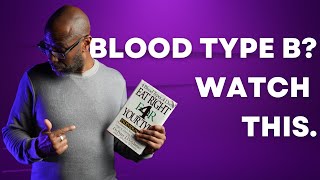 The Blood Type B Diet Guide [upl. by Nimocks]