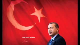 Recep Tayyip Erdoğan Uğur Işılak AK PARTİ 2014 Seçim Şarkısı [upl. by Hoon420]