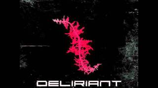 Deliriant  Final Tought [upl. by Lynd512]