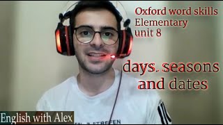 Days Seasons and Dates Oxford Word Skills Elementary  Learn English with Funquot [upl. by Apollus]