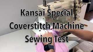 Kansai Special Coverstitch Machine Sewing Test [upl. by Eicnarf77]