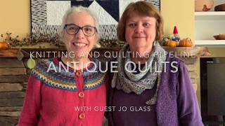 Antique Quilts with Jo Glass [upl. by Liatris]