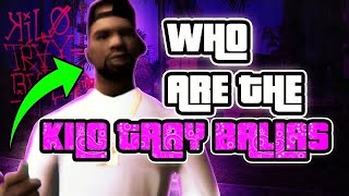 Who Are The Kilo Tray Ballas   Grand Theft San Andreas Story  Sols [upl. by Yrtnej]